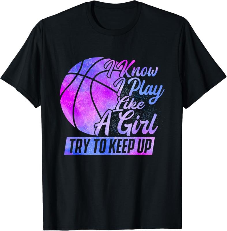 100% Cotton I Know I Play Like A Girl - Basketball Player Game Day T-Shirt Hoodie, Sweatshirt | PodTeesHub.com