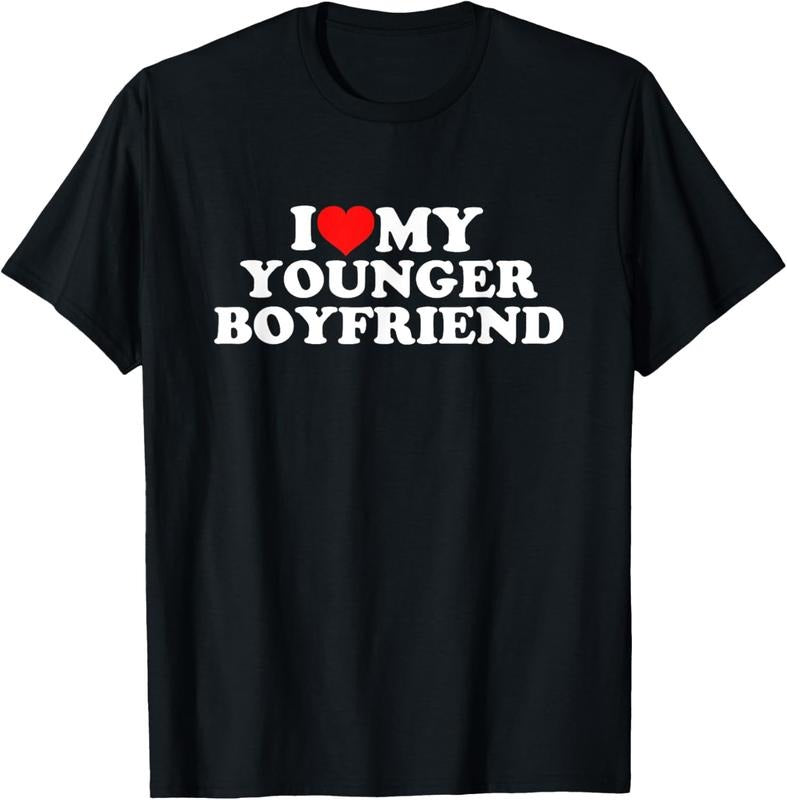 100% Cotton I Love My Younger Boyfriend T-Shirt Hoodie, Sweatshirt | PodTeesHub.com