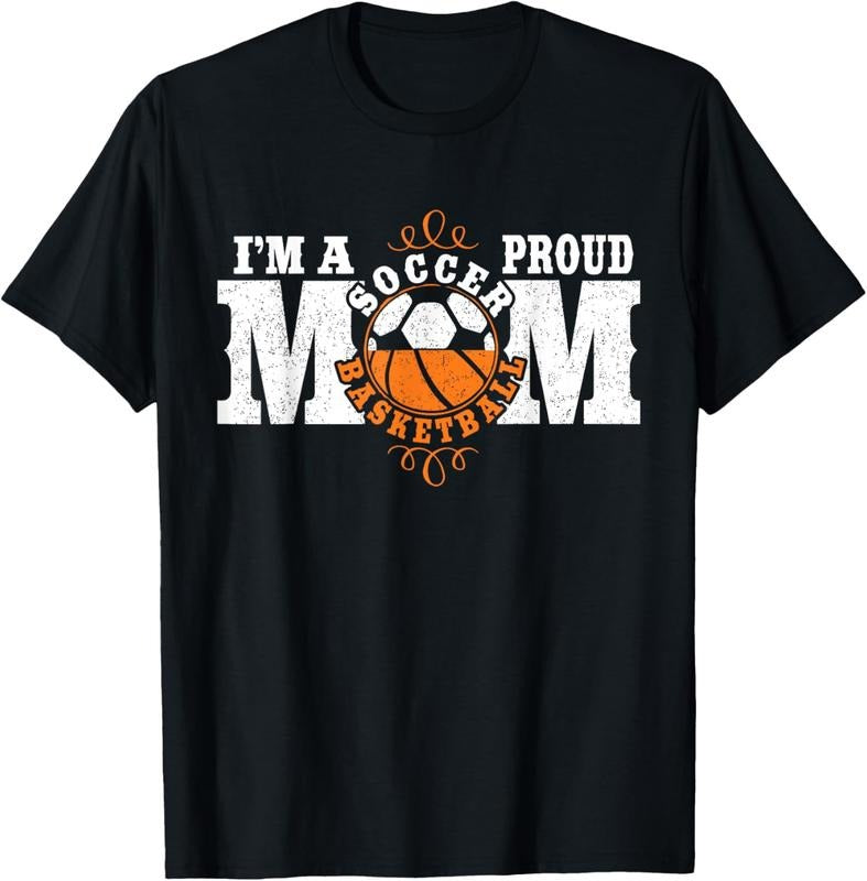 100% Cotton I'm a Proud Basketball Soccer Mom - Combined Sports T-Shirt Hoodie, Sweatshirt | PodTeesHub.com