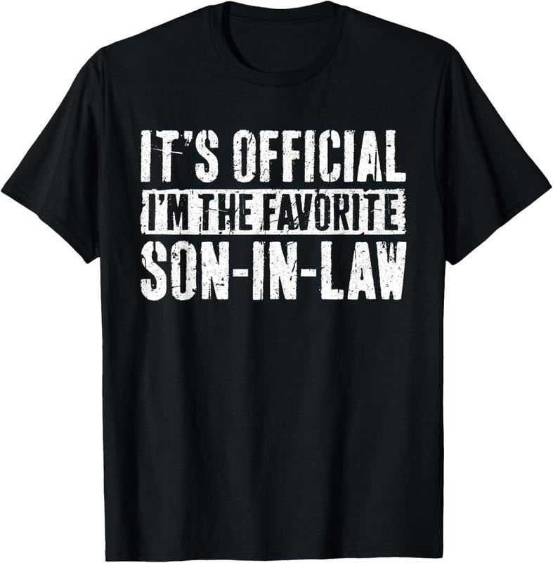 100% Cotton It's Official I'm The Favorite Son In Law T-Shirt T-Shirt Hoodie, Sweatshirt | PodTeesHub.com