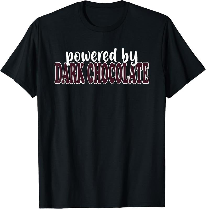 100% Cotton Powered by Dark Chocolate for Dark Chocolate Lovers T-Shirt Hoodie, Sweatshirt | PodTeesHub.com