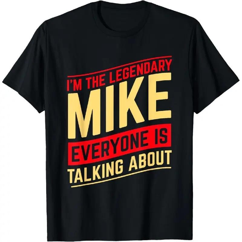 100% Cotton Short Sleeve Straight Fit Mock Collar Christmas Birthday Funny Mike Name First Name I'm The Legendary Mike...