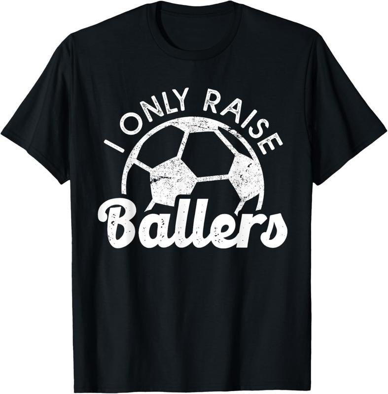 100% Cotton Soccer Mom Dad Mama I Only Raise Ballers Soccer Family T-Shirt Hoodie, Sweatshirt | PodTeesHub.com