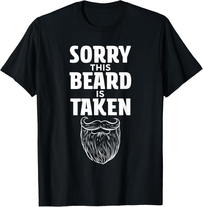 100% Cotton Sorry This Beard is Taken Shirt Valentines Day for Him T-Shirt Hoodie, Sweatshirt | PodTeesHub.com