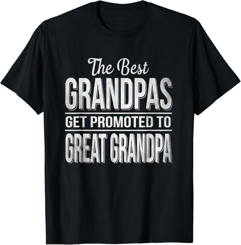 100% Cotton The only best grandpas get promoted to great grandpa T-Shirt Hoodie, Sweatshirt | PodTeesHub.com