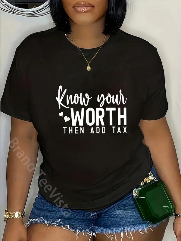 100% cotton Know Your Worth Then Add Tax T-Shirt women graphic shirts Hoodie, Sweatshirt | PodTeesHub.com