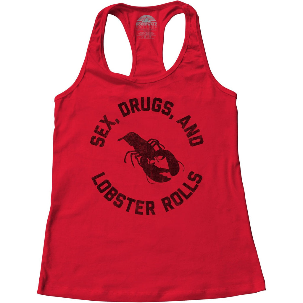 Women's Sex Drugs and Lobster Rolls Racerback Tank Top