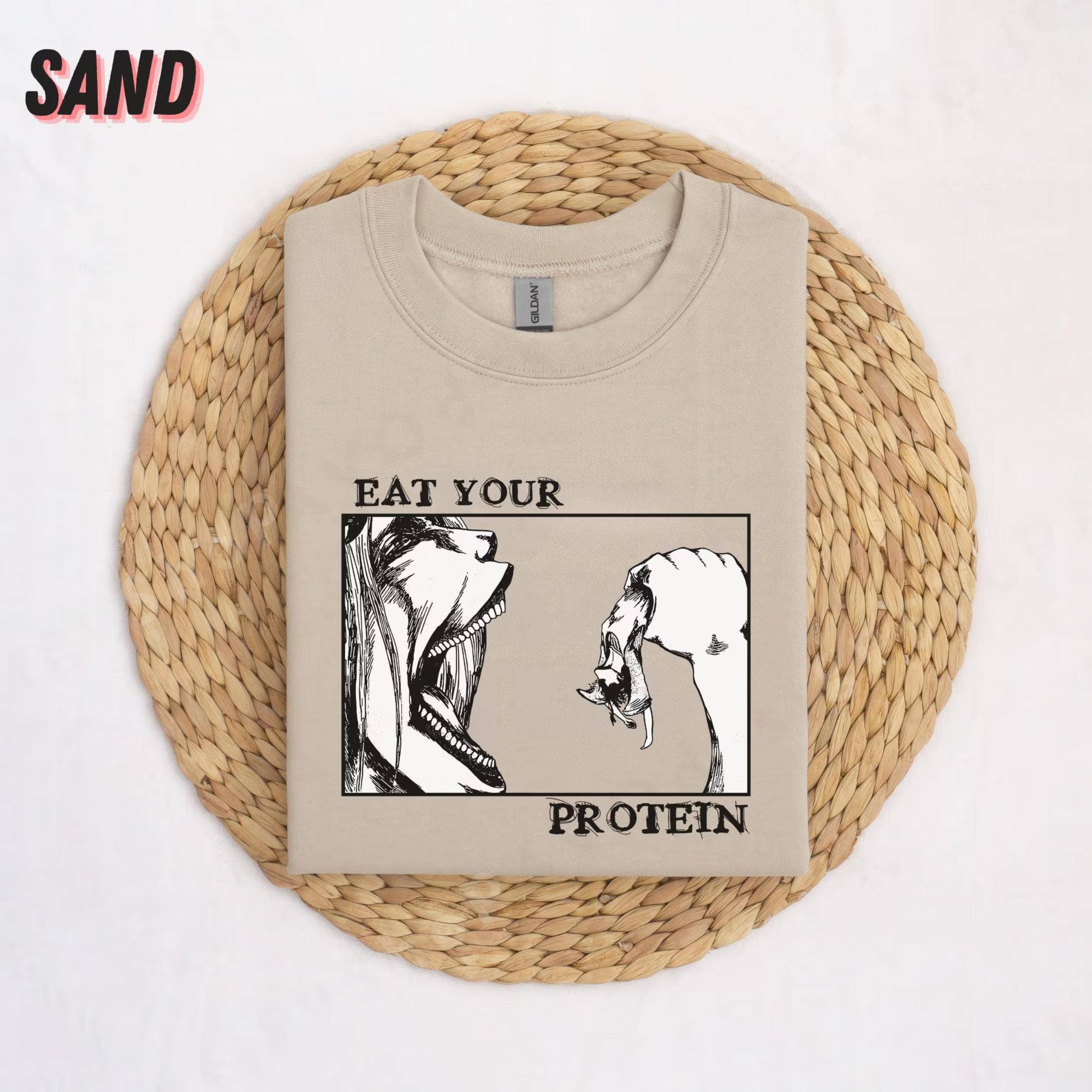 Attack On Titan Anime Gym Shirt - Eat Your Protein Hoodie, Sweatshirt | PodTeesHub.com