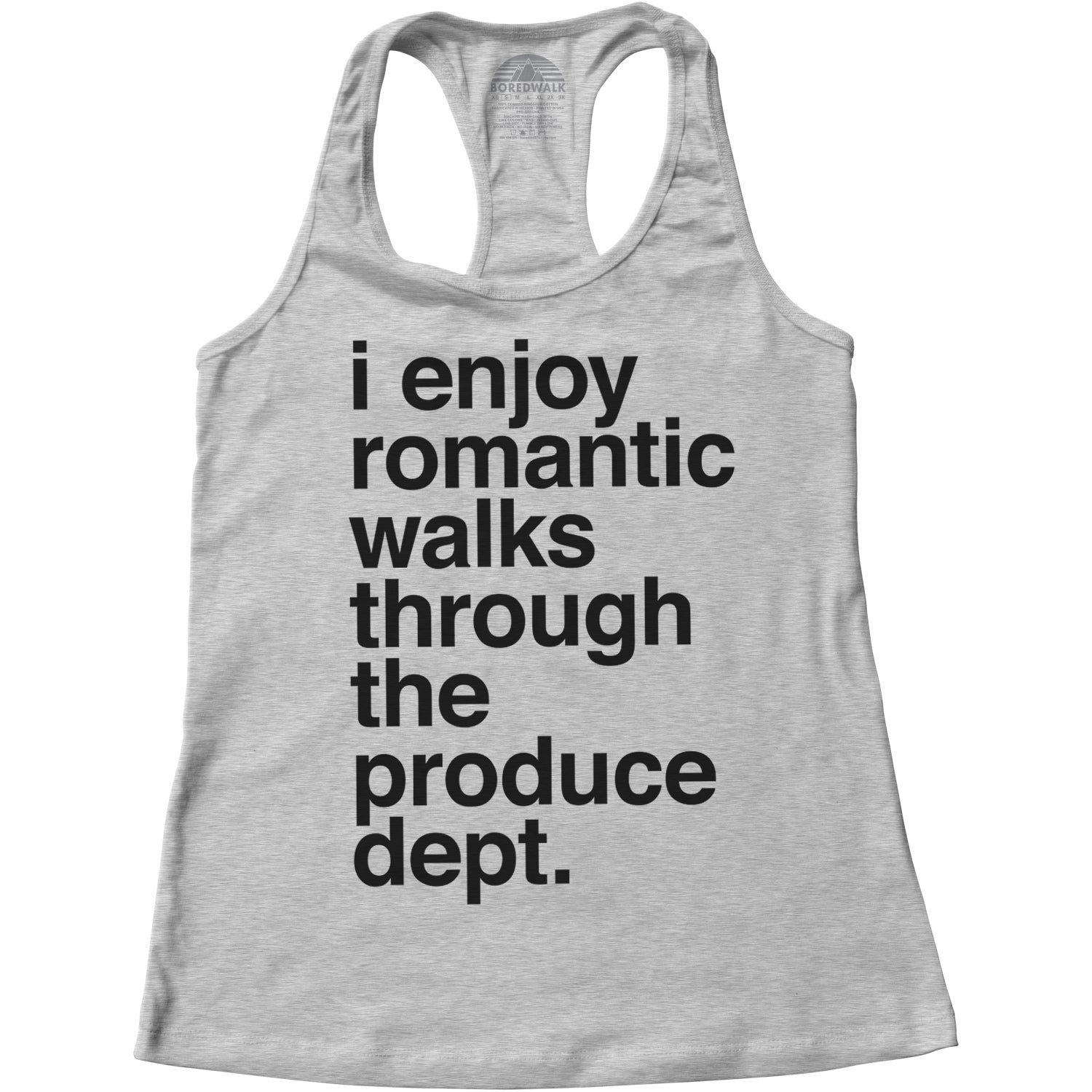 Women's I Enjoy Romantic Walks Through the Produce Department Racerback Tank Top