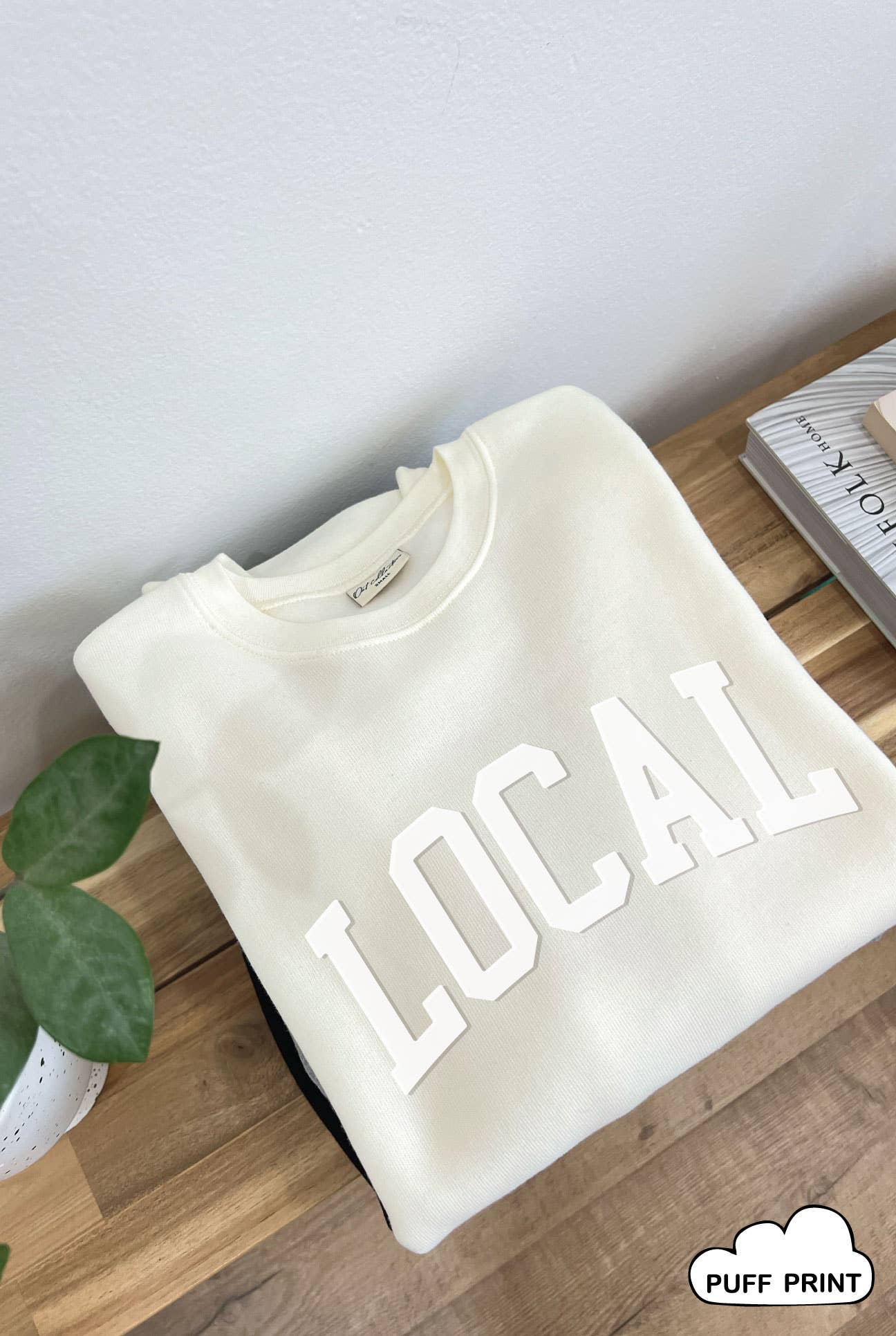 Local Puff Graphic Sweatshirt T-Shirts, Hoodie | PodTeesHub.com