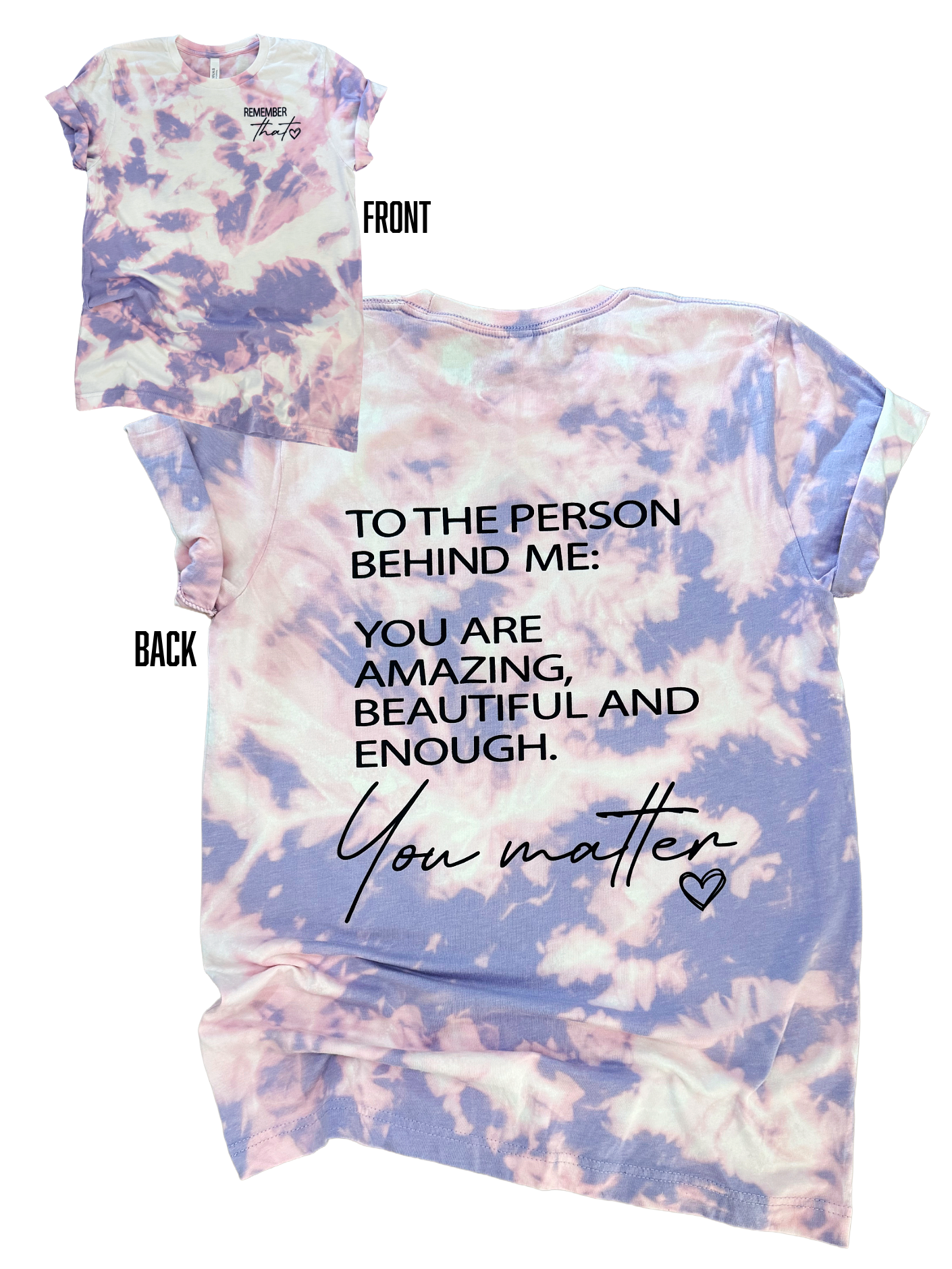 You Matter Tie Dye Tee Hoodie, Sweatshirt | PodTeesHub.com