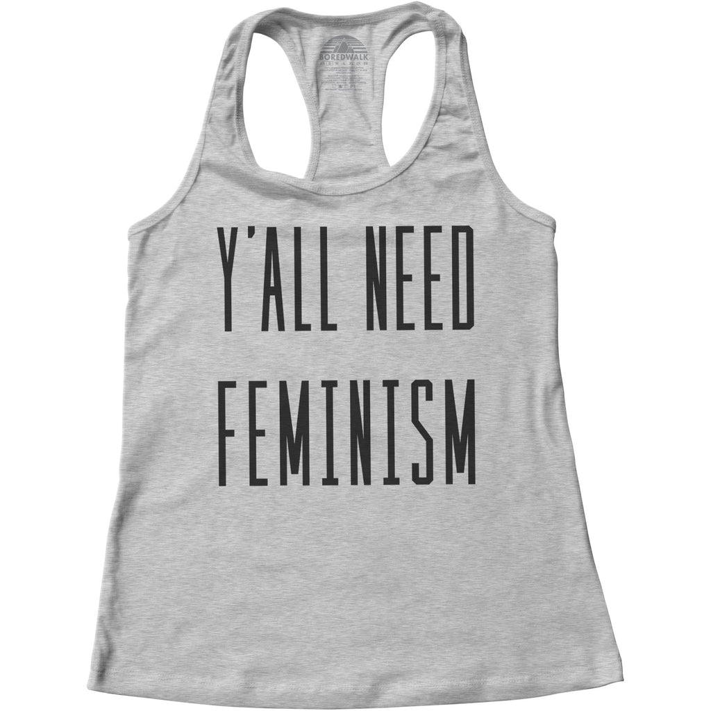 Women's Y'All Need Feminism Racerback Tank Top