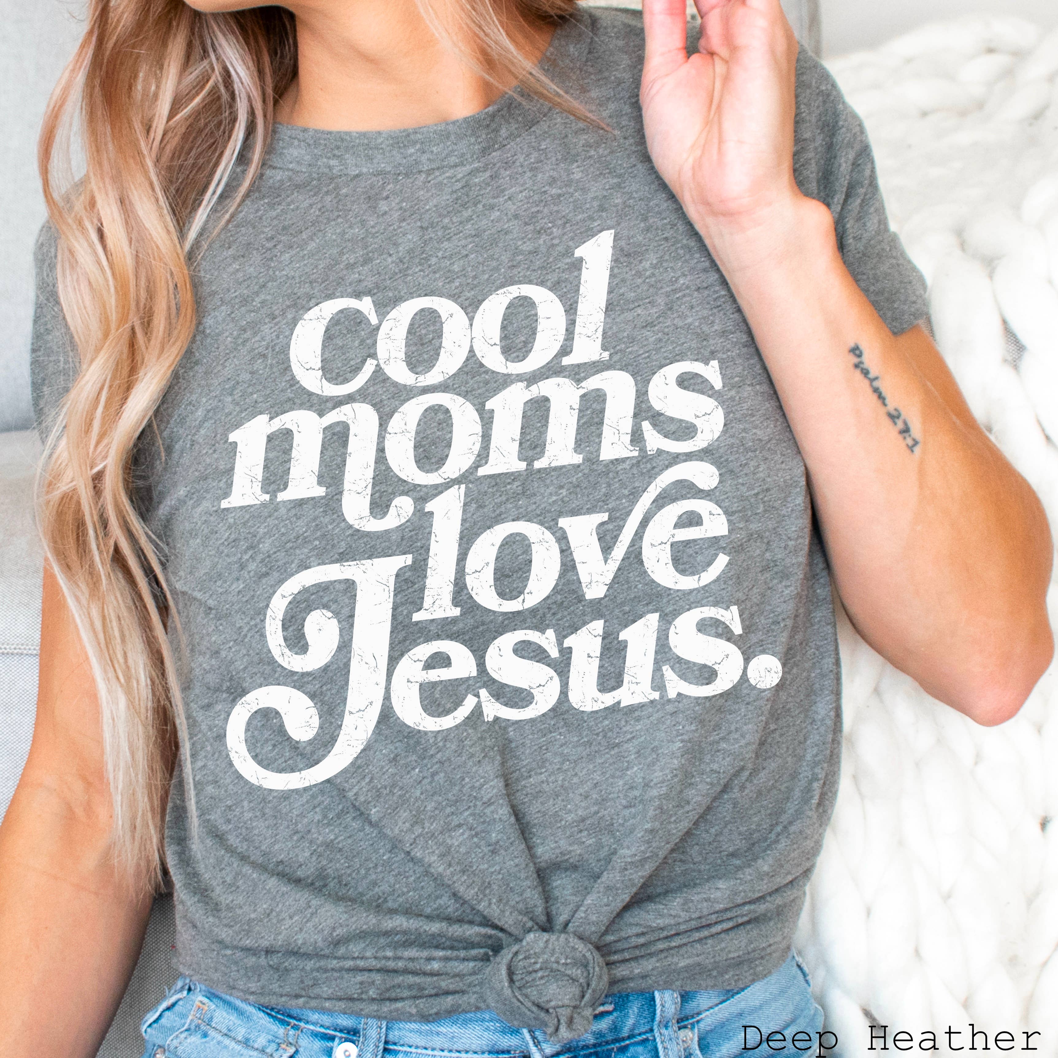 Cool Moms Love Jesus Christian Graphic Tee  | Bella Canvas Hoodie, Sweatshirt | PodTeesHub.com