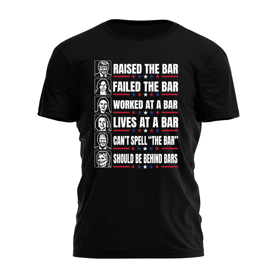 Raised the Bar Tee - 2656 Hoodie, Sweatshirt | PodTeesHub.com