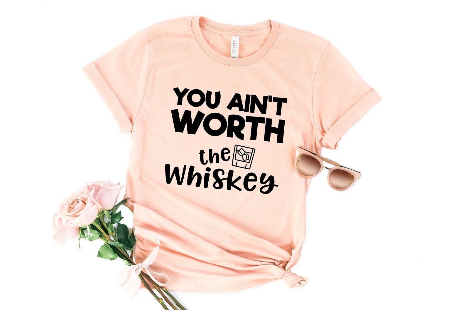 You Ain't Worth the Whiskey T-Shirt Hoodie, Sweatshirt | PodTeesHub.com