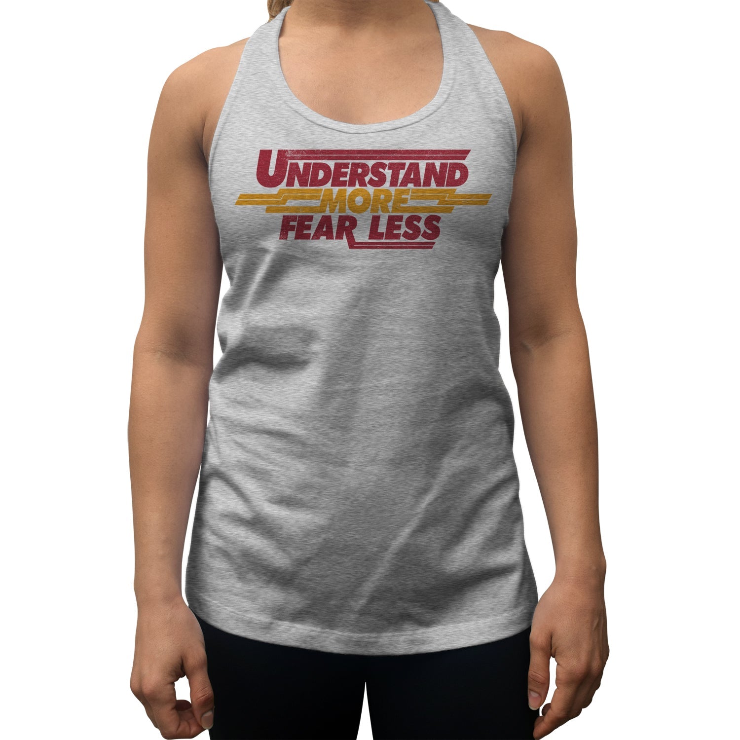 Women's Understand More Fear Less Racerback Tank Top