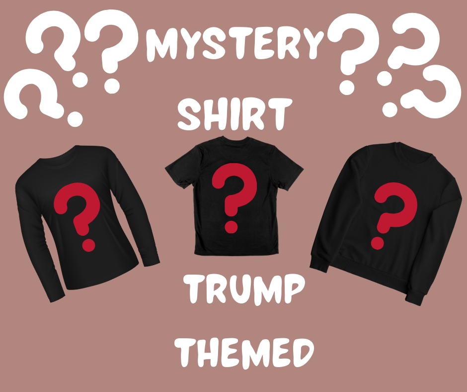 Trump Mystery Shirt Hoodie, Sweatshirt | PodTeesHub.com