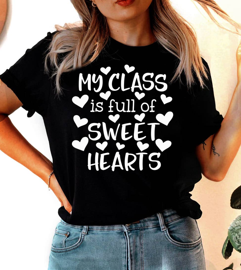 My Class Sweethearts - Valentine's Day Teacher Gift T-Shirt Hoodie, Sweatshirt | PodTeesHub.com