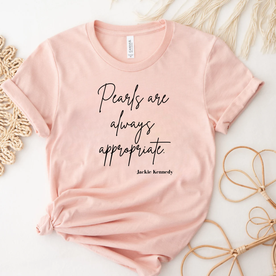 Pearls Are Always Appropriate Graphic Tee Hoodie, Sweatshirt | PodTeesHub.com
