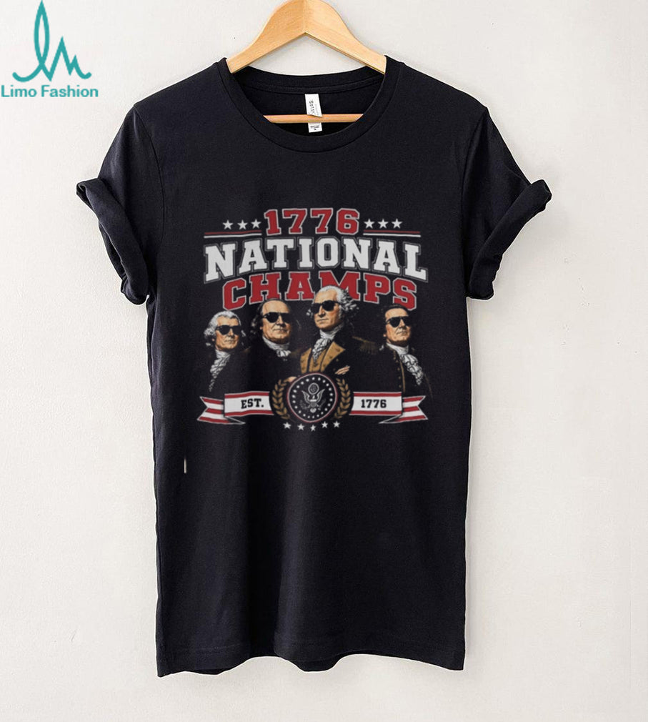1776 National Champs Founding Fathers Sunglasses Patriotic American Independence Historical Event Unisex Shirt