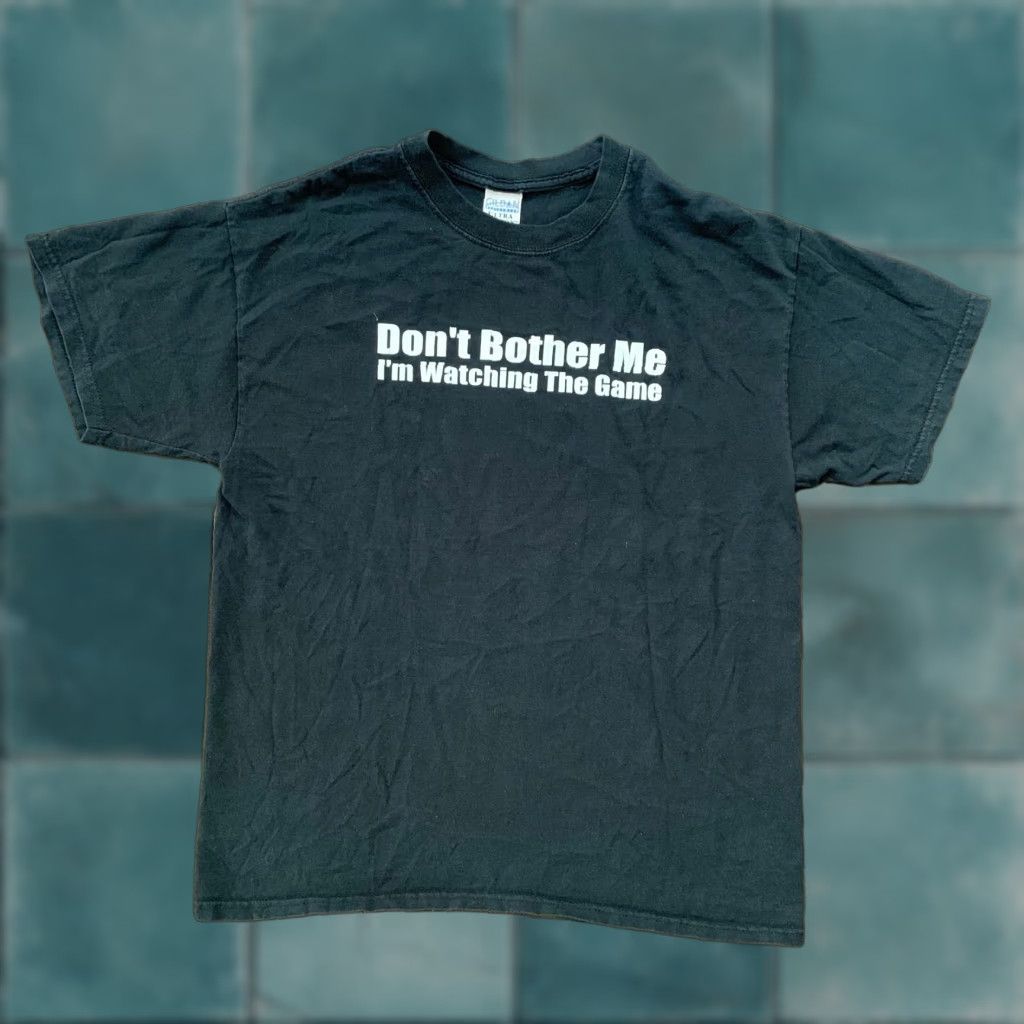 Gildan Vintage Don T Bother Me Watching The Game T Shirt Funny Humor Married Life Y2k Black Gildan M Hoodie, Sweatshirt