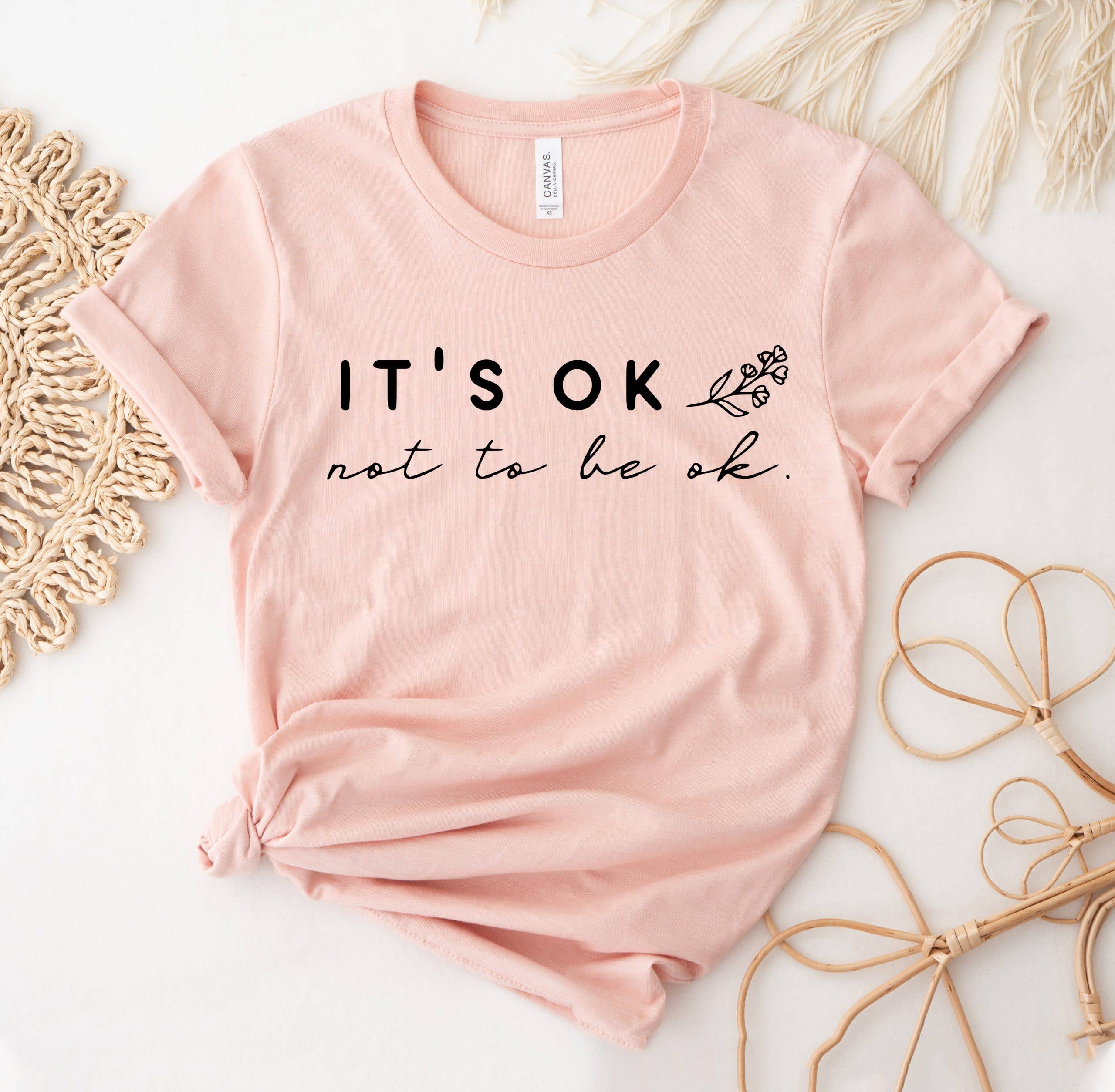 It's Ok To Not Be Ok T-Shirt Hoodie, Sweatshirt | PodTeesHub.com