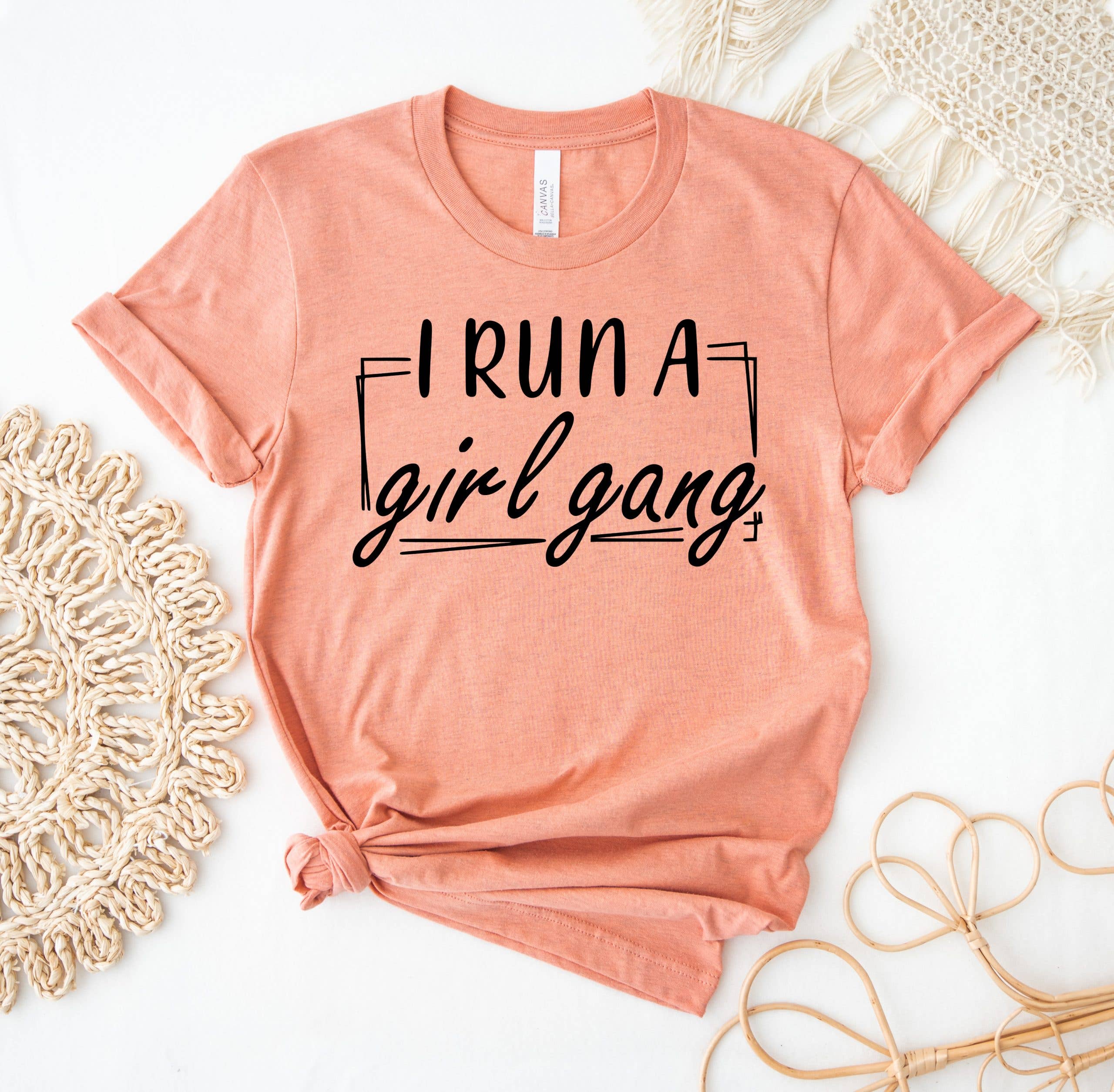 I Run A Girl Gang T-Shirt Hoodie, Sweatshirt | PodTeesHub.com