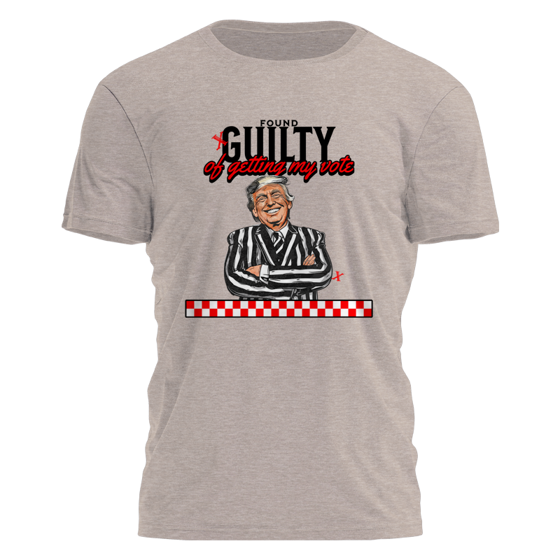Guilty of Getting My Vote Tee - 2646 Hoodie, Sweatshirt | PodTeesHub.com