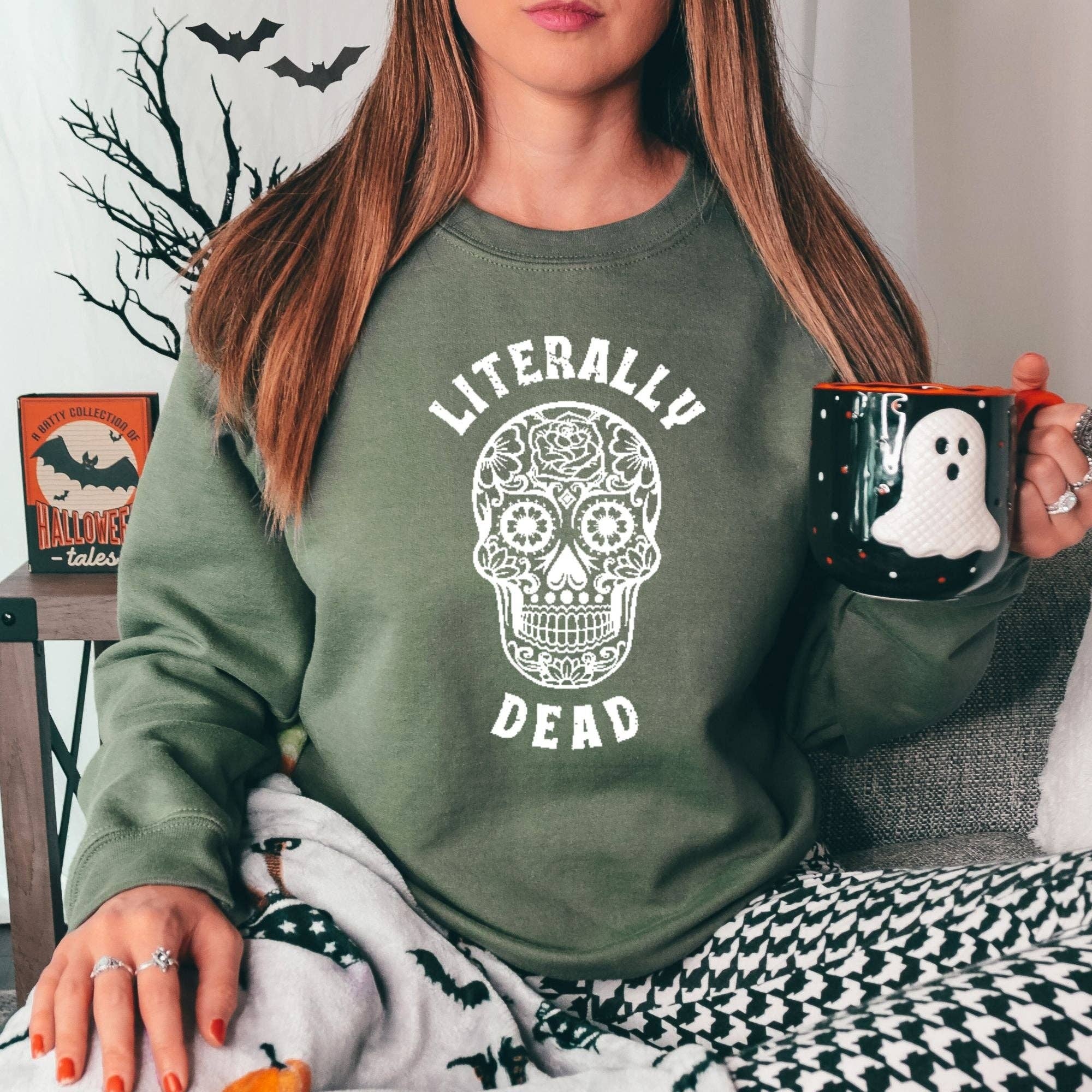 Literally Dead Skull Sweatshirt Unisex For Halloween T-Shirts, Hoodie | PodTeesHub.com