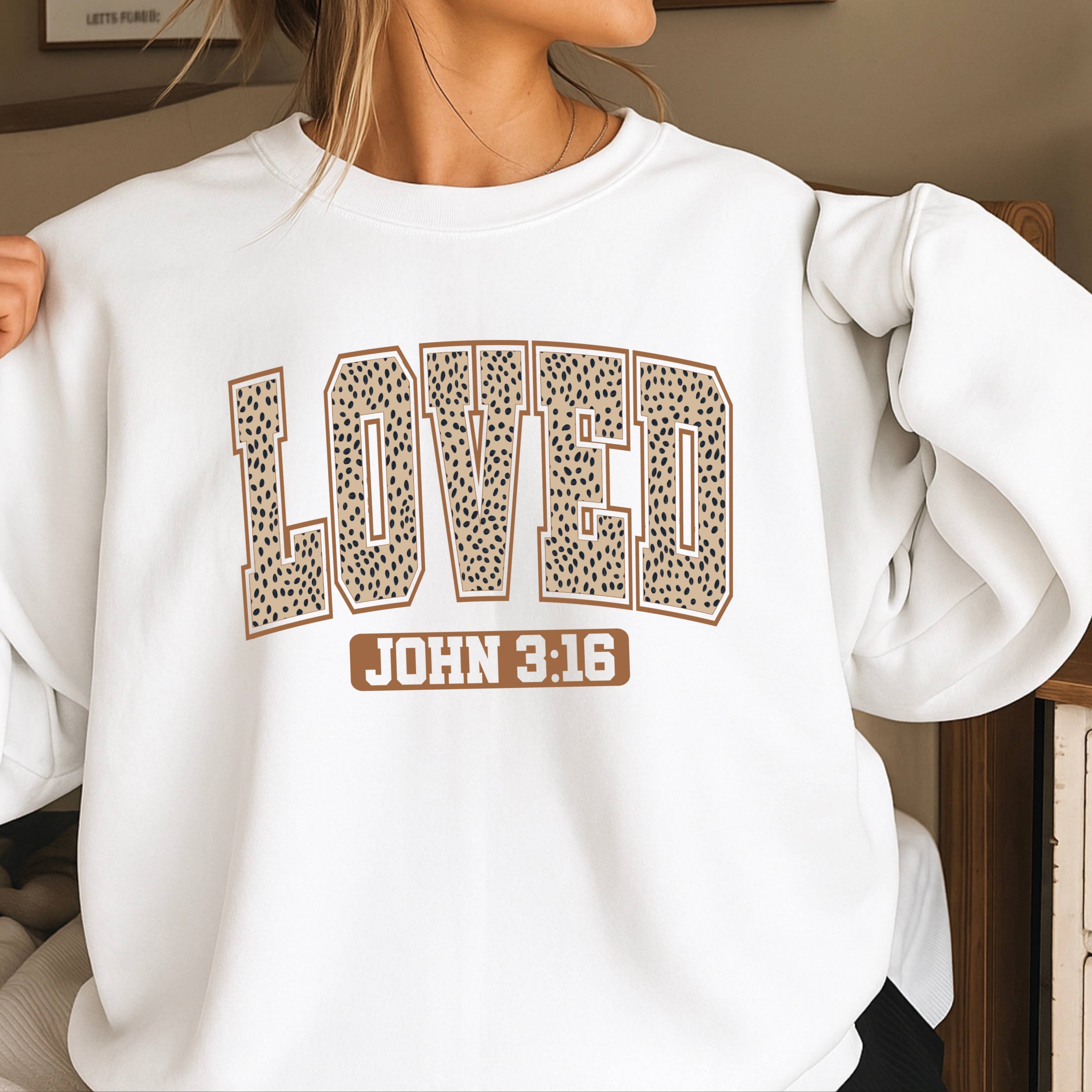Loved John 3:16 Valentine’S Day Sweatshirt | Gildan Brand T-Shirts, Hoodie | PodTeesHub.com