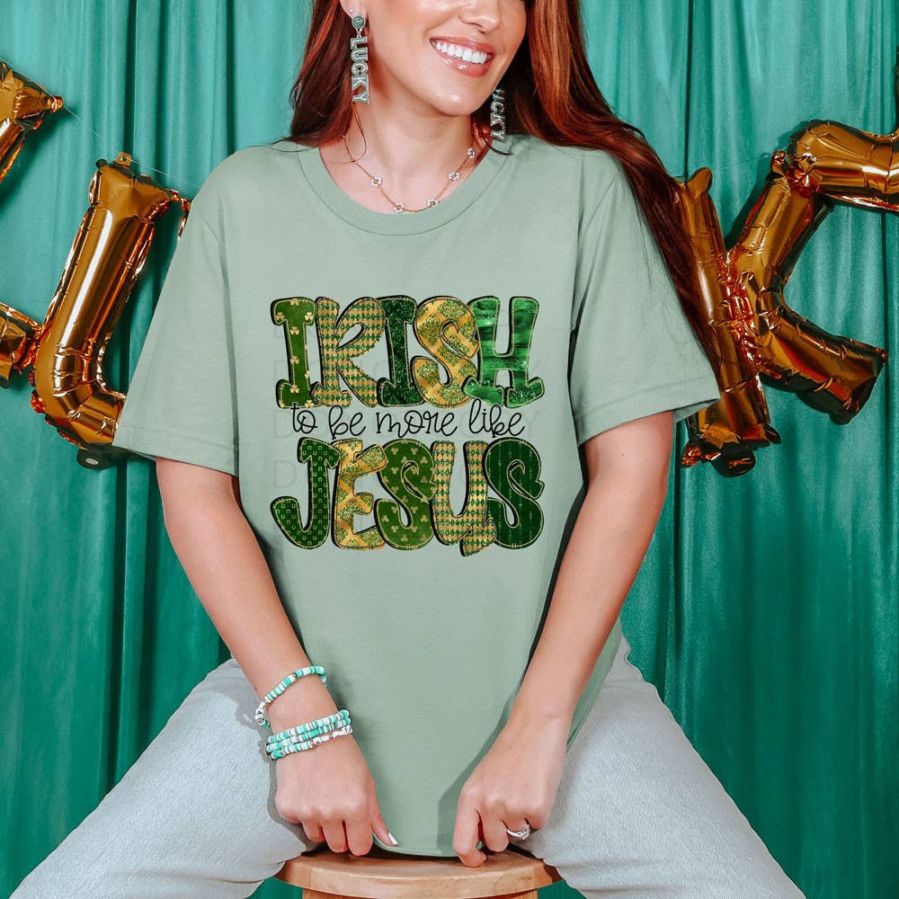 Irish To Be More Like Jesus Tee Hoodie, Sweatshirt | PodTeesHub.com