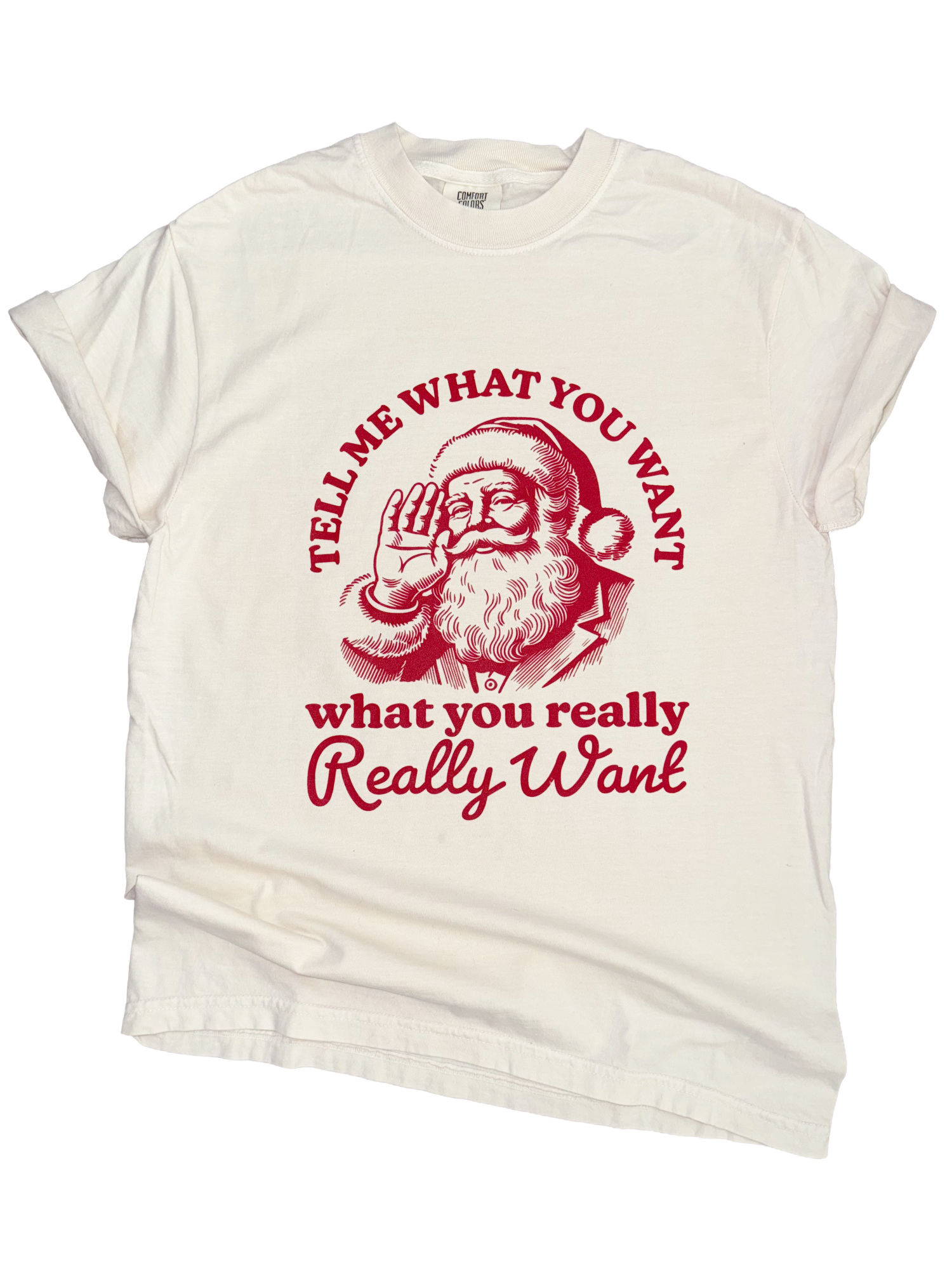 What You Really Really Want – Retro Santa Christmas Tee Hoodie, Sweatshirt | PodTeesHub.com