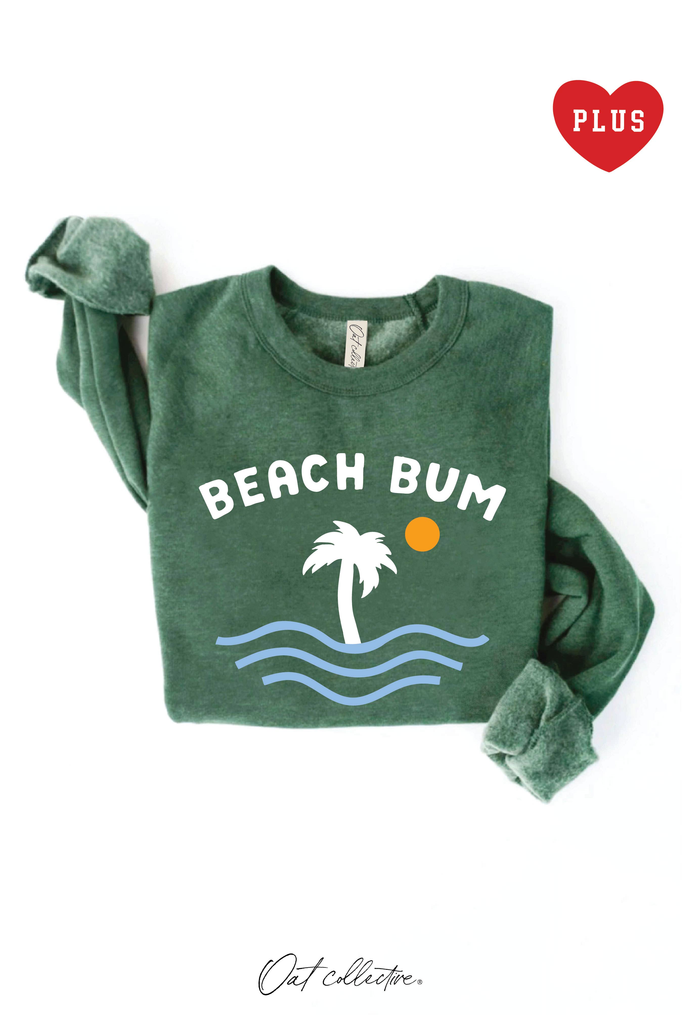 Beach Bum  Plus Graphic Sweatshirt T-Shirts, Hoodie | PodTeesHub.com