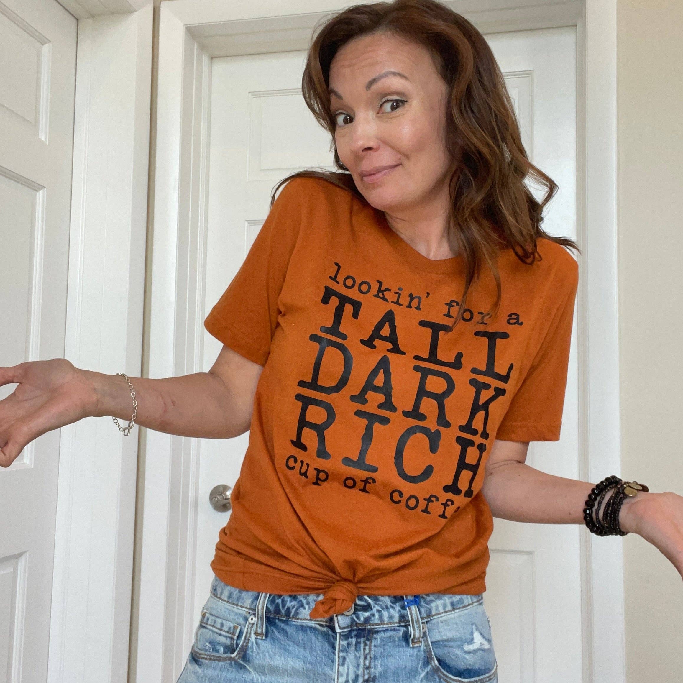 Tall Dark Rich Cup of Coffee Tee Hoodie, Sweatshirt | PodTeesHub.com