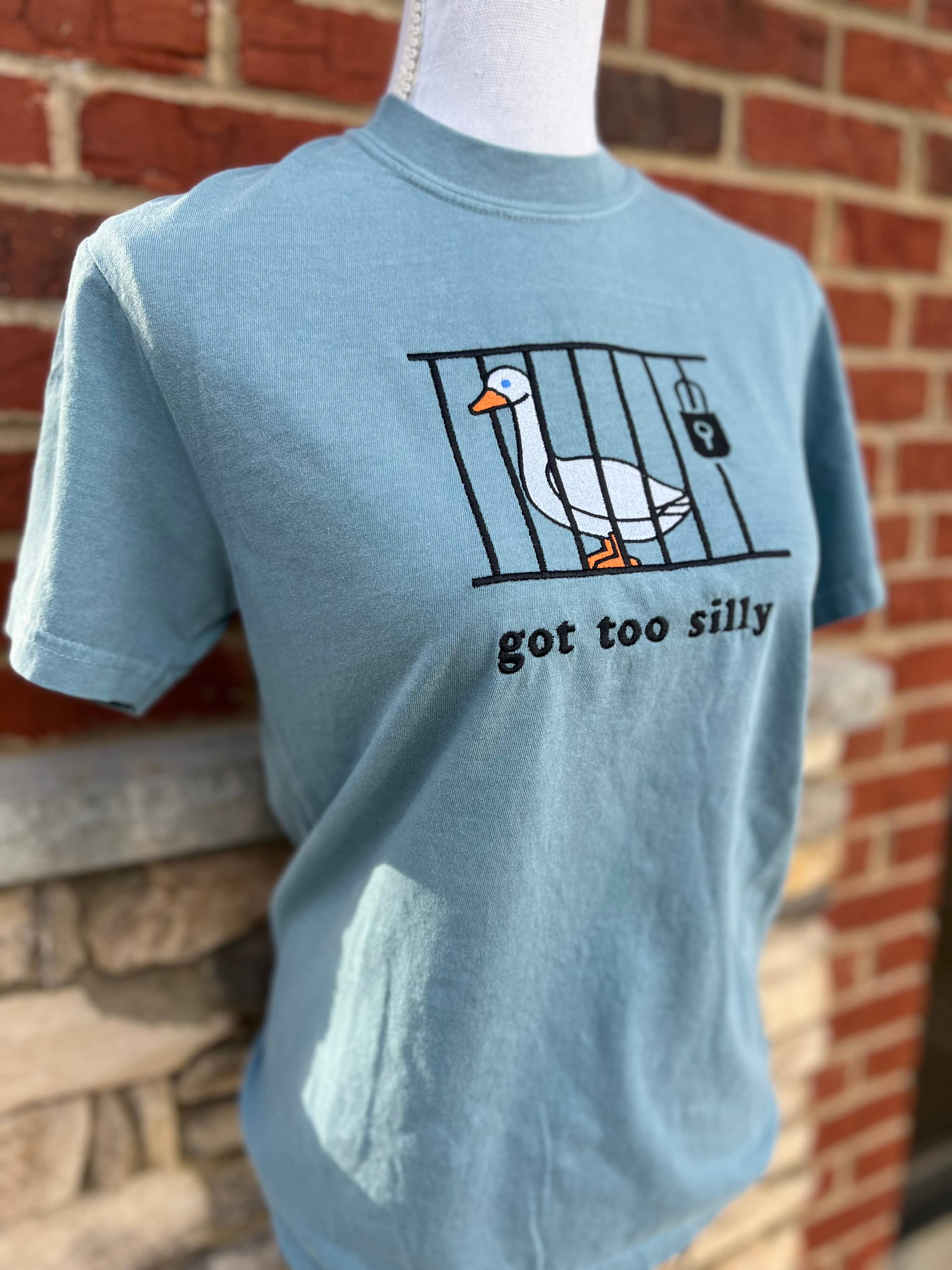 Got Too Silly Embroidered Tee On Comfort Colors Hoodie, Sweatshirt | PodTeesHub.com