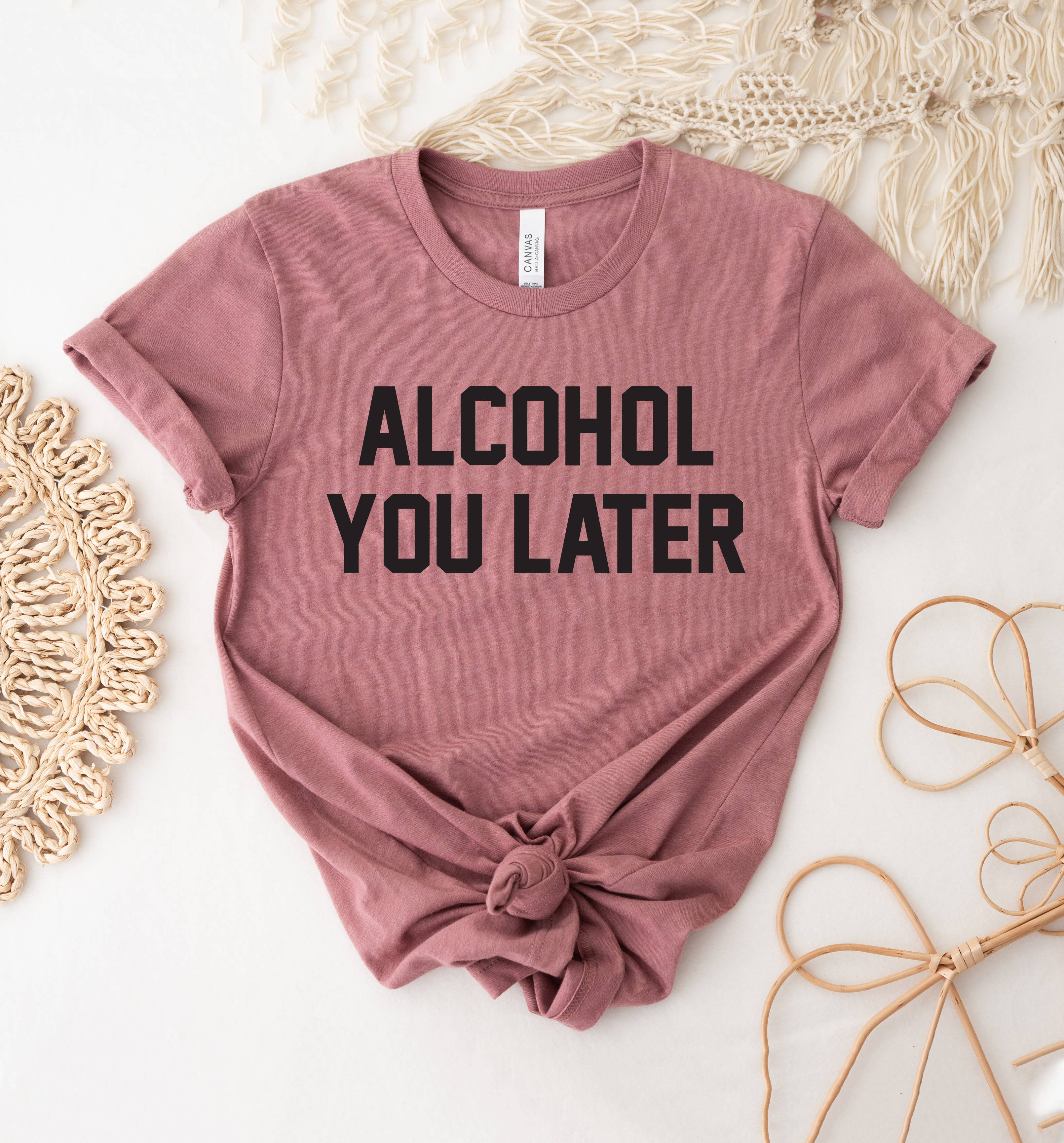 Alcohol You Later T-Shirt Hoodie, Sweatshirt | PodTeesHub.com