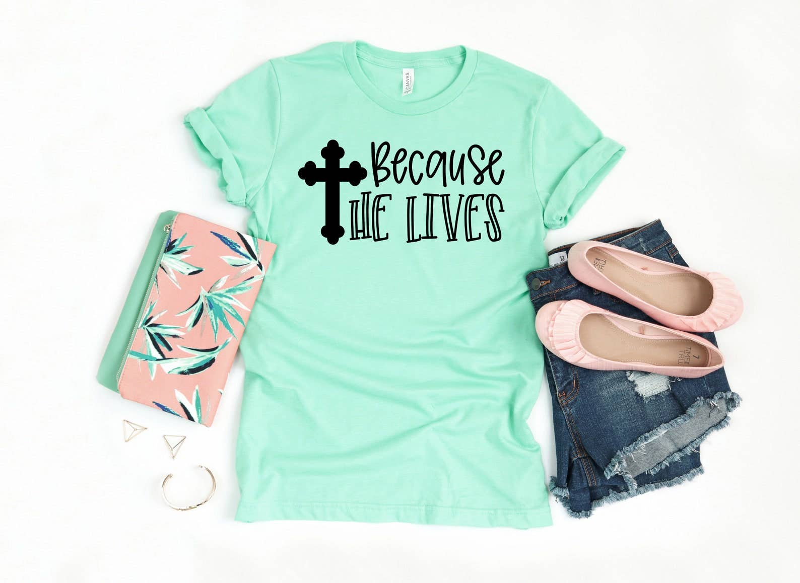 Because He Lives T-Shirt Hoodie, Sweatshirt | PodTeesHub.com