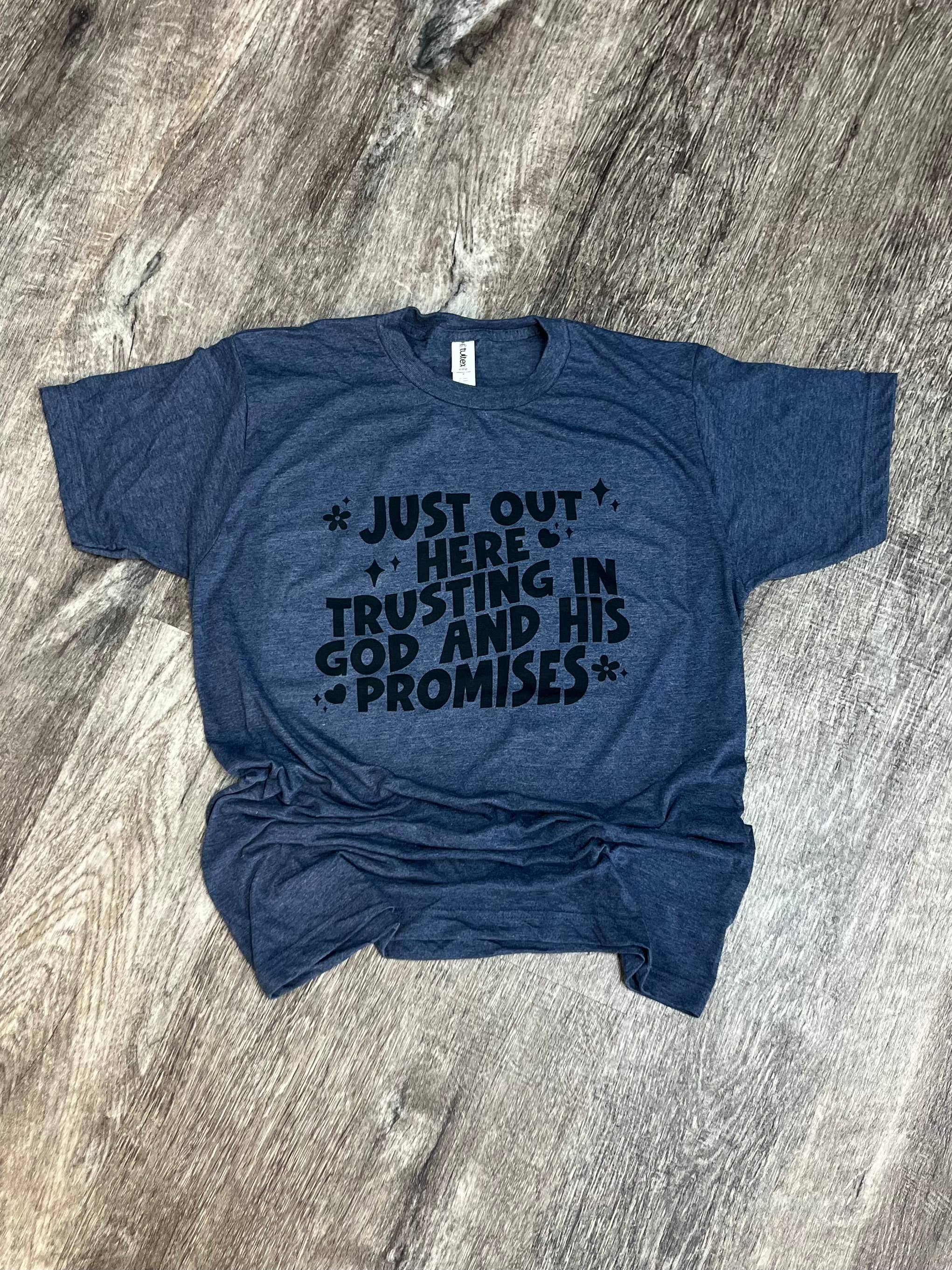 Just Out Here Trusting in God On Heather Navy Tee Hoodie, Sweatshirt | PodTeesHub.com