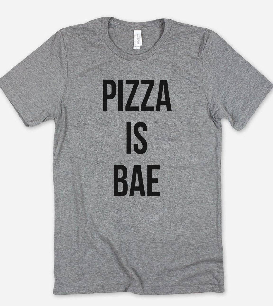 Pizza Is Bae - Fun Pizza Silly Sassy Foodie Gift T-Shirt Hoodie, Sweatshirt | PodTeesHub.com
