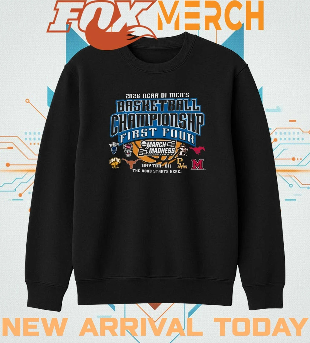2026 NCAA DI Men’s Basketball Championship First Four March Madness Dayton, OH The Road Starts Here shirt
