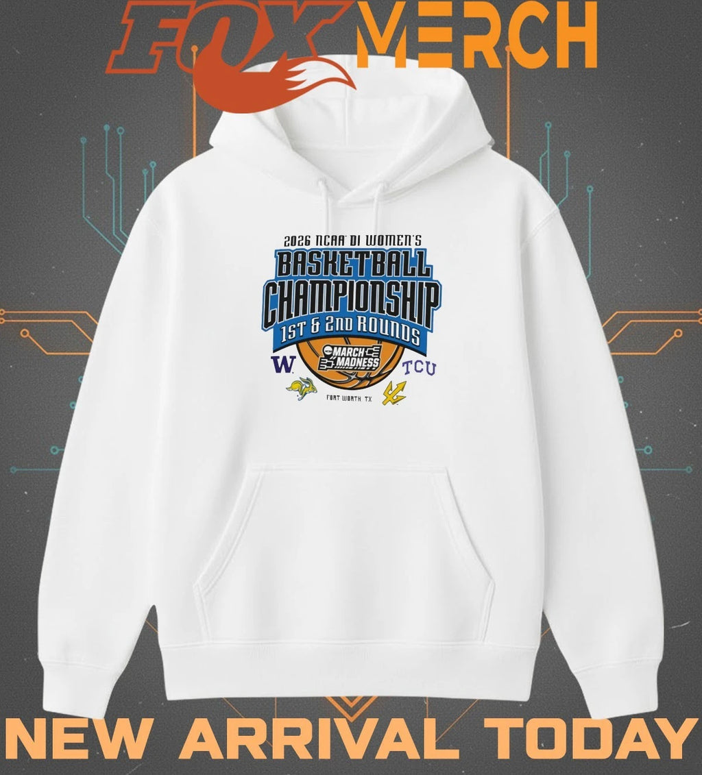 2026 NCAA DI Women’s Basketball Championship 1st &amp; 2nd Rounds March Madness Fort Worth, TX t-shirt