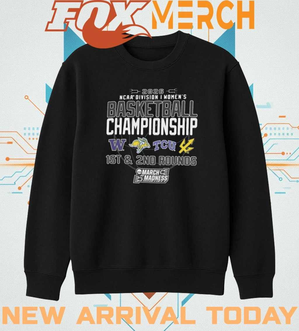 2026 NCAA Division I Women’s Basketball Championship 1st &amp; 2nd Rounds Fort Worth, TX shirt