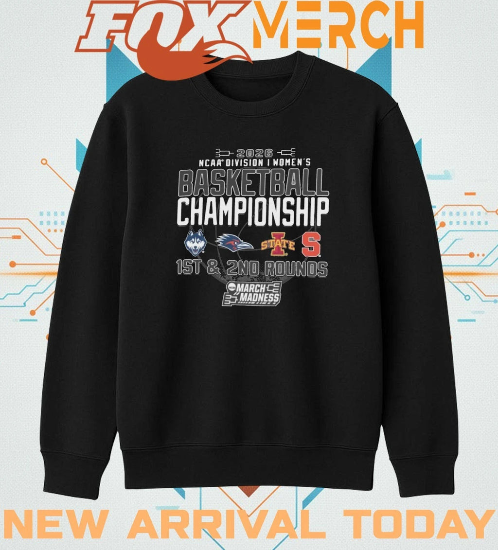 2026 NCAA Division I Women’s Basketball Championship 1st &amp; 2nd Rounds Storrs, CT shirt