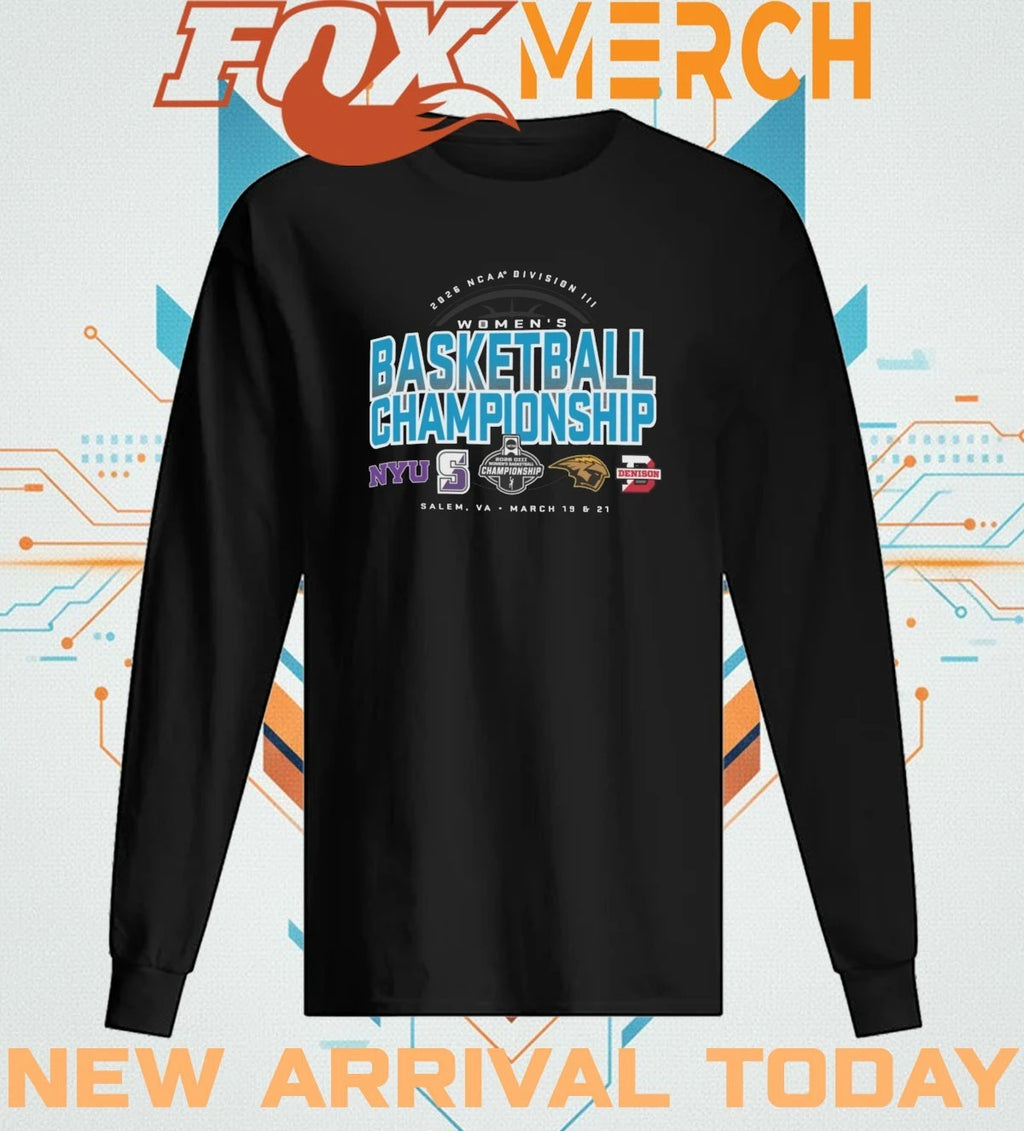 2026 NCAA Division III Women’s Basketball Championship Salem, VA march 19 &amp; 21 shirt