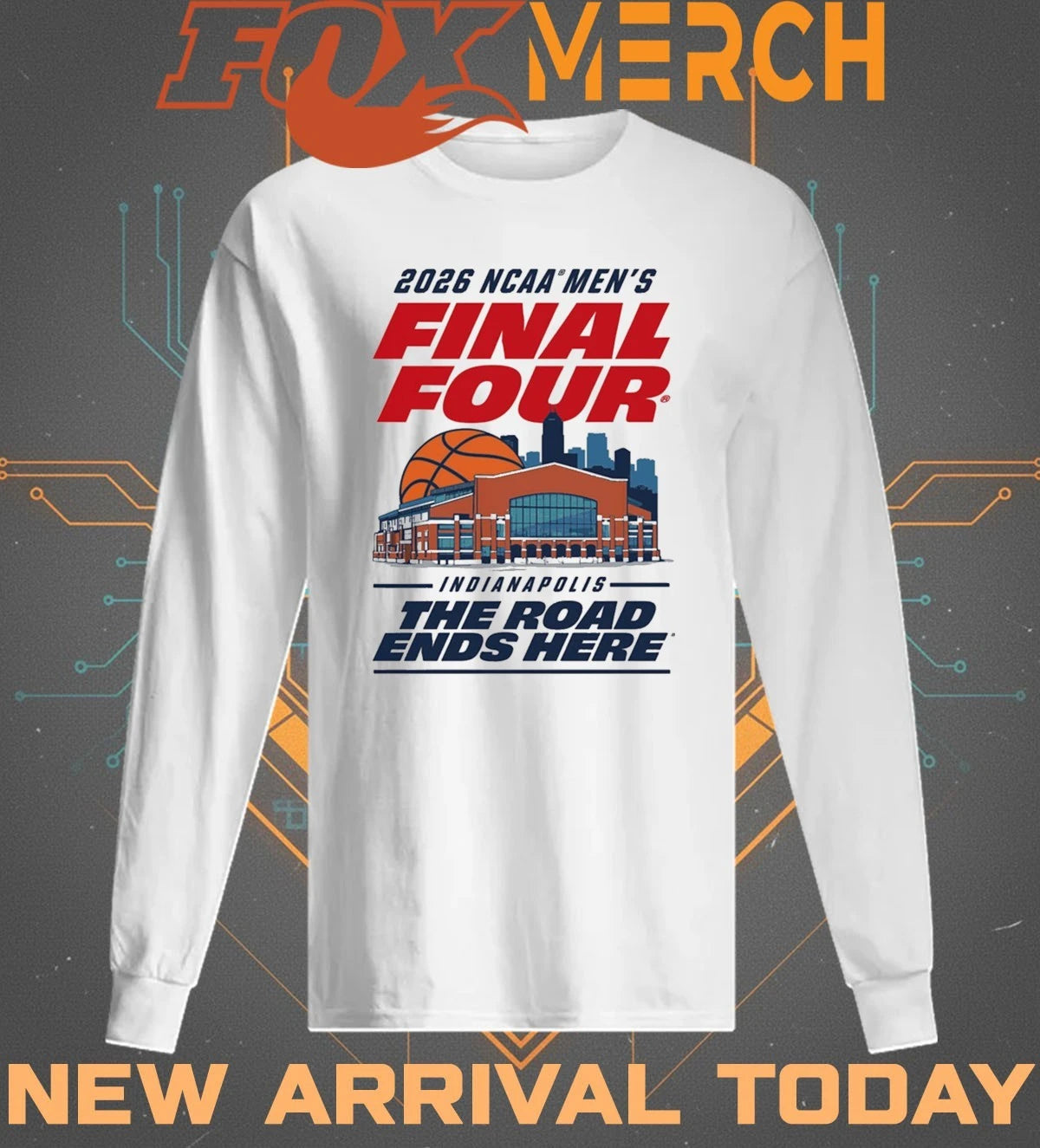 2026 NCAA Men’s Basketball Final Four Indianapolis The Road Ends Here t-shirt