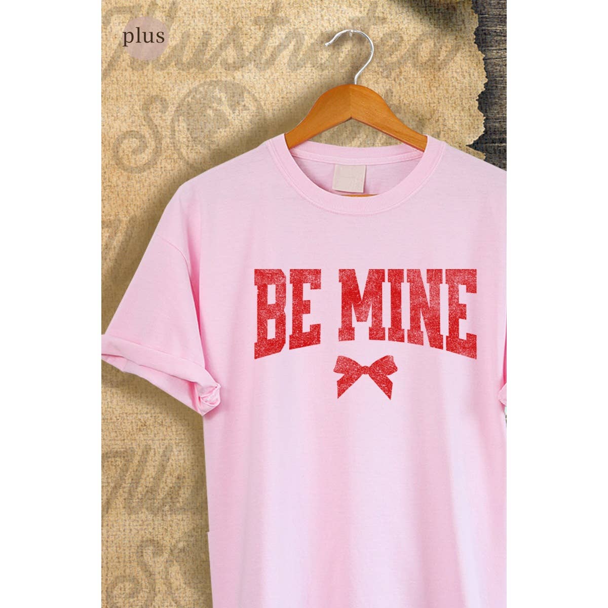 Be Mine Valentine  Vintage Graphic Plus Tee Hoodie, Sweatshirt | PodTeesHub.com