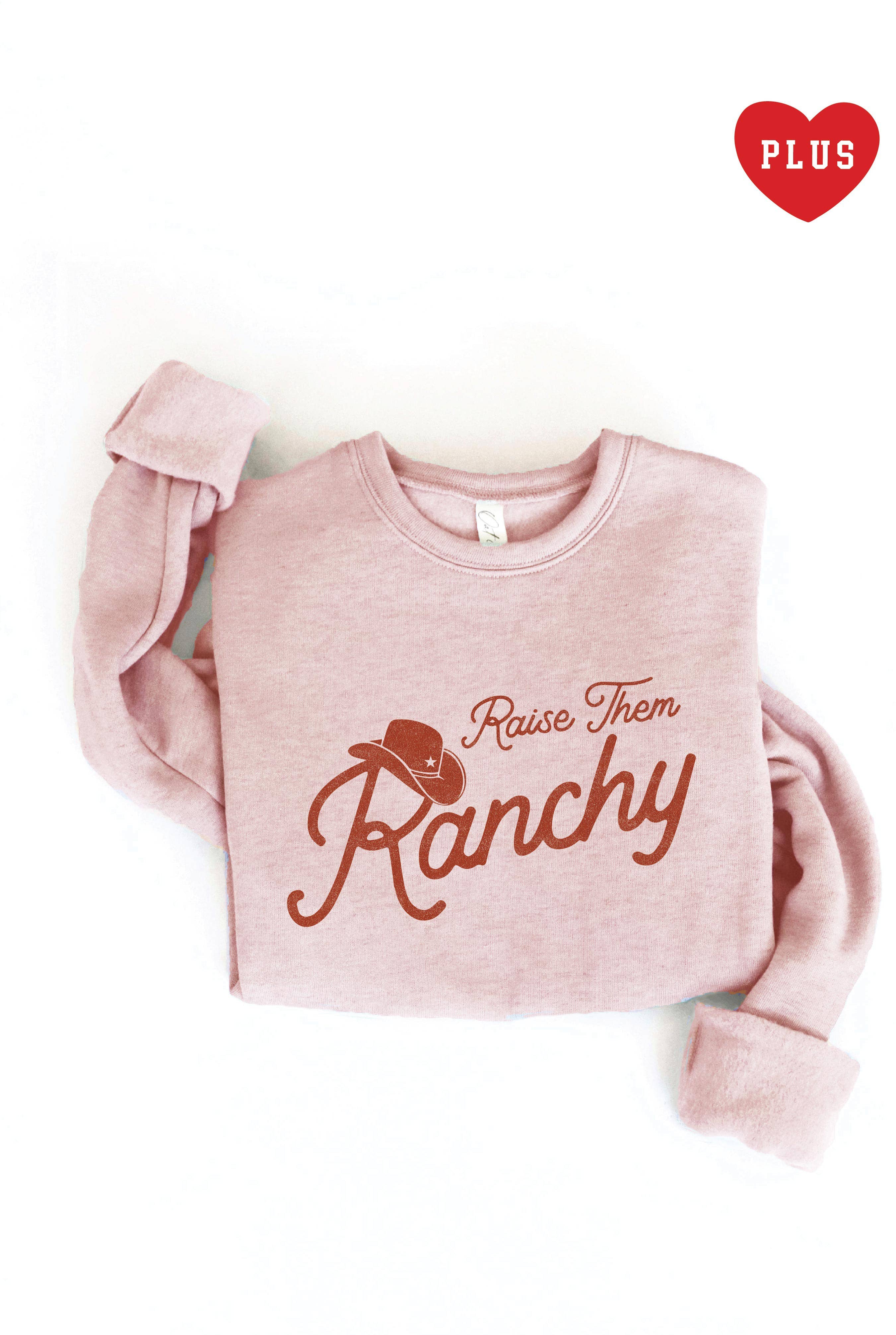 Raise Them Ranchy Plus Graphic Sweatshirt T-Shirts, Hoodie | PodTeesHub.com