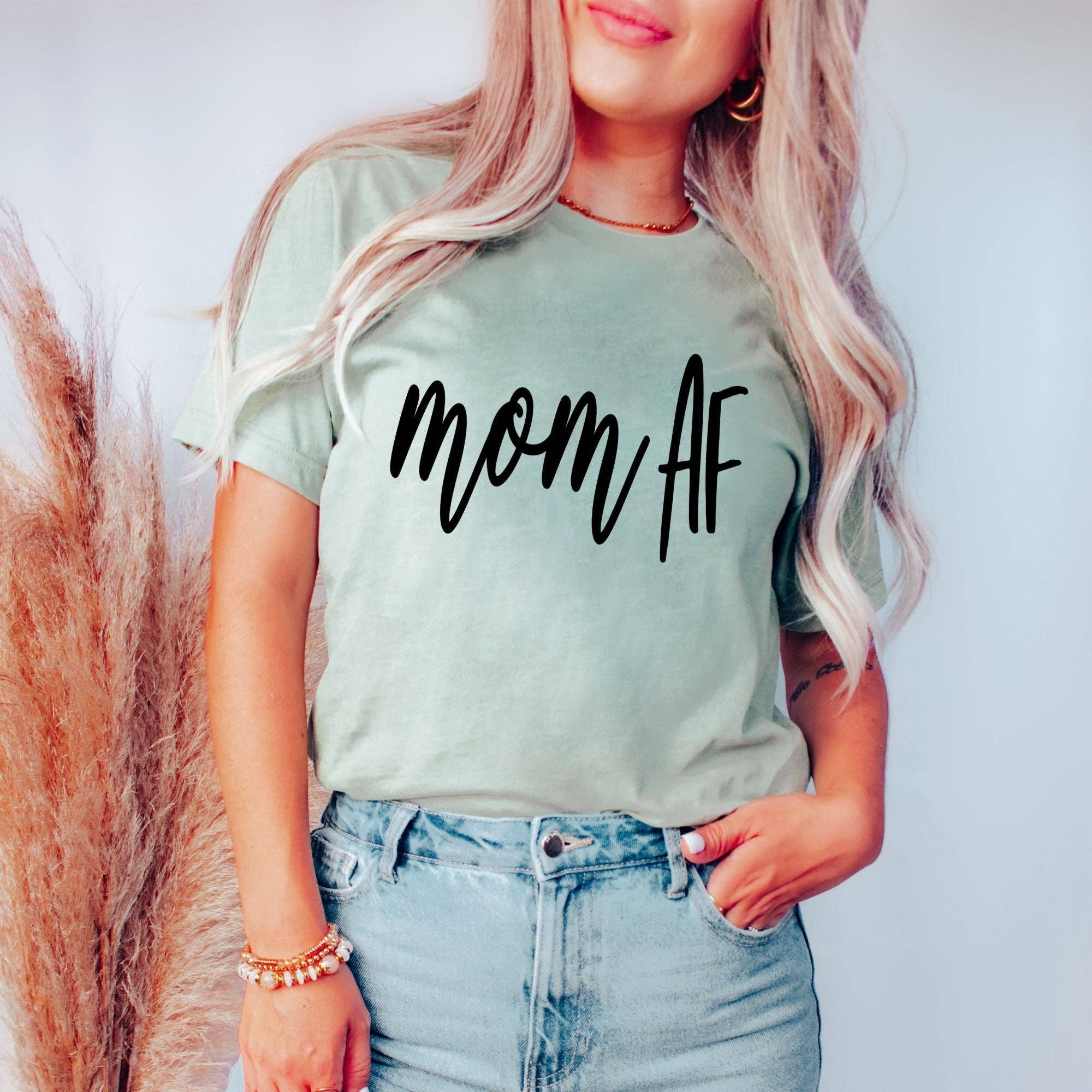 Funny Mom Af Tshirt *Unisex Fit*122 Hoodie, Sweatshirt | PodTeesHub.com