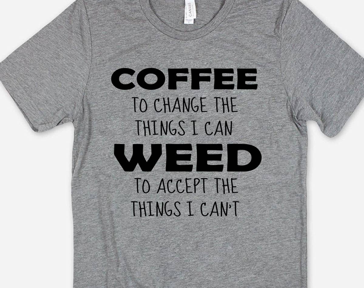 Coffee & Weed Affirmation - Positive Saying Hemp T-Shirt Hoodie, Sweatshirt | PodTeesHub.com