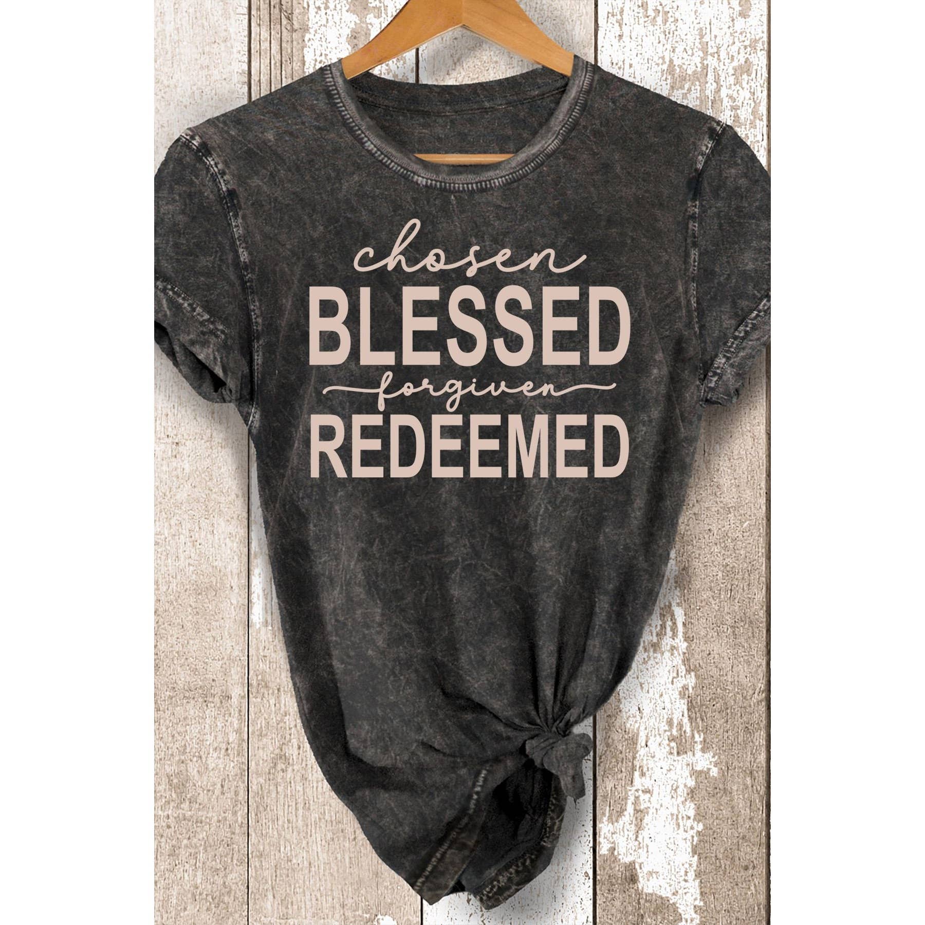 Blessed Chosen Redeemed T-Shirt - Vintage Mineral Wash Hoodie, Sweatshirt | PodTeesHub.com